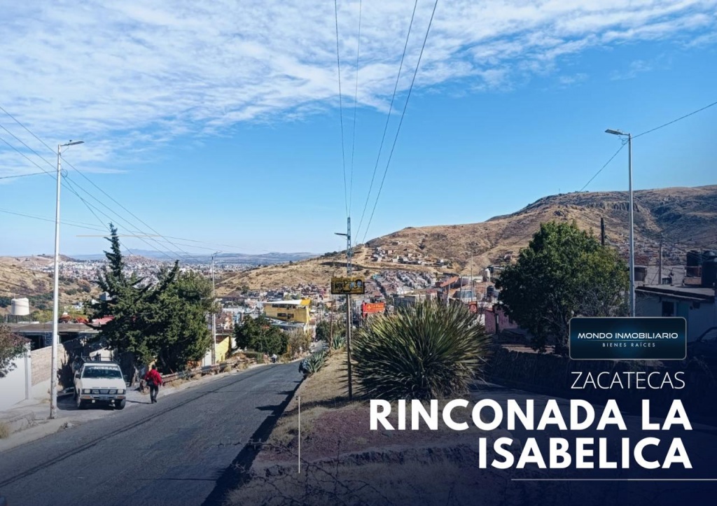 TERRENO VENTA ZACATECAS RINCONADA LA ISABELICA - Mondo Inmobiliario