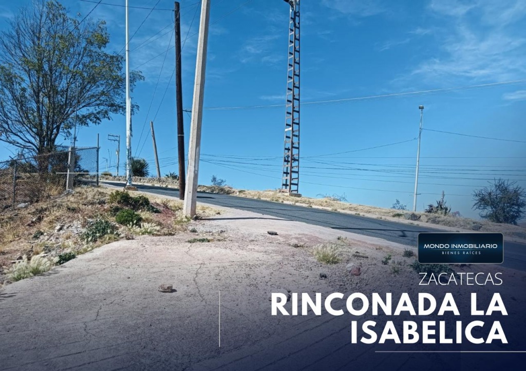 TERRENO VENTA ZACATECAS RINCONADA LA ISABELICA - Mondo Inmobiliario
