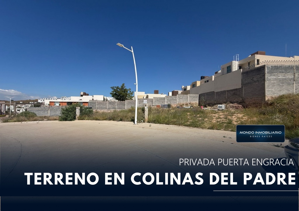 TERRENO EN COLINAS DEL PADRE PRIV. PUERTA ENGRACIA 1 - Mondo Inmobiliario