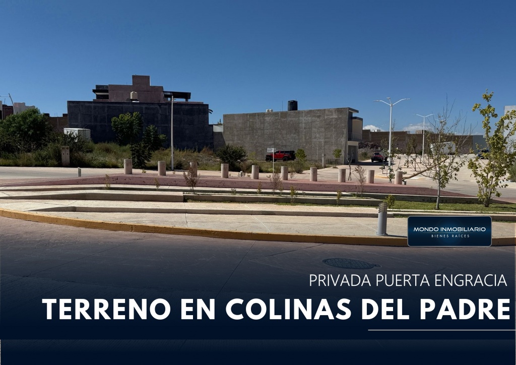 TERRENO EN COLINAS DEL PADRE PRIV. PUERTA ENGRACIA 1 - Mondo Inmobiliario