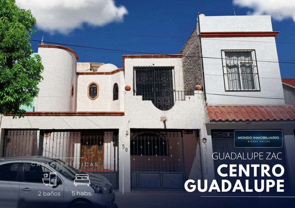 CASA VENTA CENTRO DE GUADALUPE